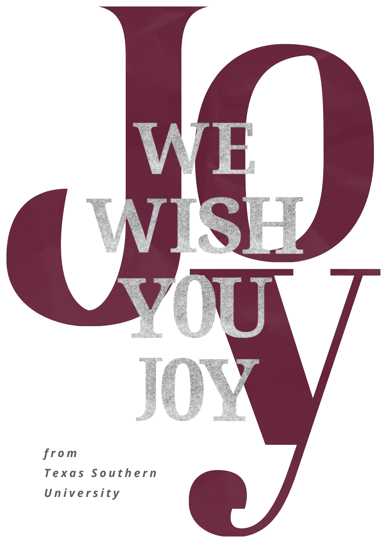 Happy Holiday's from Texas Southern University. Give to TSU. Give to Texas Southern University. Ways to give to Texas Southern University. Ways to give to TSU.